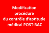 Modification procédure du contrôle d’aptitude médical POST-BAC