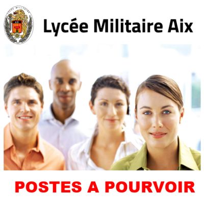 DOSSIER DE CANDIDATURE POUR UN POSTE DE PROFESSEUR AU LYCEE MILITAIRE D’AIX EN PROVENCE A PARTIR DU 01/09/2025